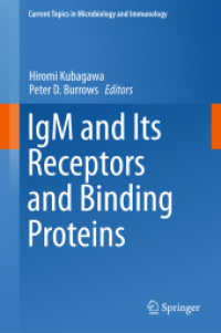 IgM and Its Receptors and Binding Proteins (Current Topics in Microbiology and Immunology)