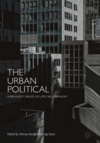 The Urban Political : Ambivalent Spaces of Late Neoliberalism