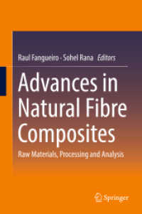 Advances in Natural Fibre Composites : Raw Materials, Processing and Analysis