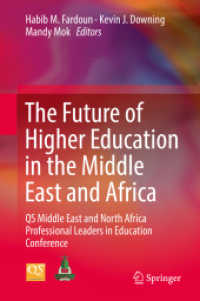 The Future of Higher Education in the Middle East and Africa : QS Middle East and North Africa Professional Leaders in Education Conference （2018）