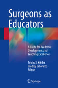 Surgeons as Educators : A Guide for Academic Development and Teaching Excellence