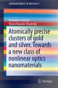 Liganded silver and gold quantum clusters. Towards a new class of nonlinear optical nanomaterials (Springerbriefs in Materials)