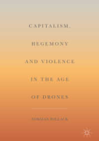 ドローンの時代における資本主義、ヘゲモニーと暴力<br>Capitalism, Hegemony and Violence in the Age of Drones