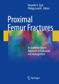 Proximal Femur Fractures : An Evidence-Based Approach to Evaluation and Management
