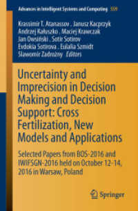 Uncertainty and Imprecision in Decision Making and Decision Support: Cross-Fertilization, New Models and Applications : Selected Papers from BOS-2016 and IWIFSGN-2016 held on October 12-14, 2016 in Warsaw, Poland (Advances in Intelligent Systems and