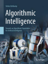 アルゴリズム知能：ＡＩのアルゴリズム基盤へ<br>Algorithmic Intelligence : Towards an Algorithmic Foundation for Artificial Intelligence