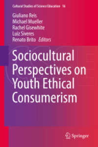 Sociocultural Perspectives on Youth Ethical Consumerism (Cultural Studies of Science Education)