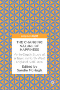 The Changing Nature of Happiness : An In-Depth Study of a Town in North West England 1938-2016