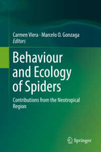 Behaviour and Ecology of Spiders : Contributions from the Neotropical Region