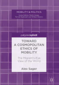Toward a Cosmopolitan Ethics of Mobility : The Migrant's-Eye View of the World (Mobility & Politics)