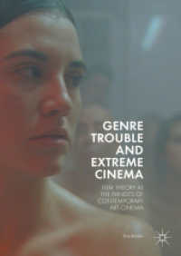 Genre Trouble and Extreme Cinema : Film Theory at the Fringes of Contemporary Art Cinema