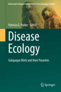 疾病生態学：ガラパゴス諸島の鳥類と寄生虫<br>Disease Ecology : Galapagos Birds and their Parasites (Social and Ecological Interactions in the Galapagos Islands)
