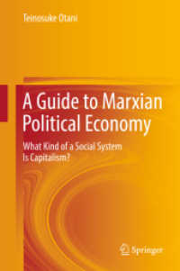 大谷禎之介著／マルクス主義政治経済学ガイド<br>A Guide to Marxian Political Economy : What Kind of a Social System Is Capitalism?