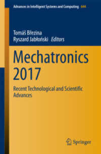 Mechatronics 2017 : Recent Technological and Scientific Advances (Advances in Intelligent Systems and Computing)