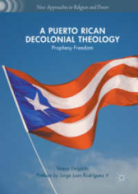 A Puerto Rican Decolonial Theology : Prophesy Freedom (New Approaches to Religion and Power)