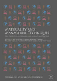 Materiality and Managerial Techniques : New Perspectives on Organizations, Artefacts and Practices (Technology, Work and Globalization)