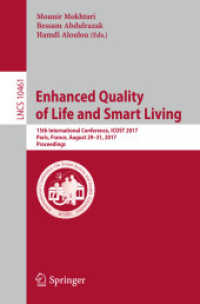 Enhanced Quality of Life and Smart Living : 15th International Conference, ICOST 2017, Paris, France, August 29-31, 2017, Proceedings (Lecture Notes in Computer Science)