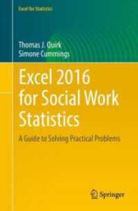 Excel 2016 for Social Work Statistics : A Guide to Solving Practical Problems (Excel for Statistics) （1ST）