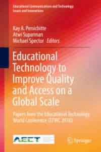 Educational Technology to Improve Quality and Access on a Global Scale : Papers from the Educational Technology World Conference (ETWC 2016) (Educational Communications and Technology: Issues and Innovations)