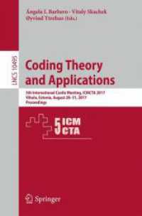 Coding Theory and Applications : 5th International Castle Meeting, ICMCTA 2017, Vihula, Estonia, August 28-31, 2017, Proceedings (Theoretical Computer Science and General Issues)