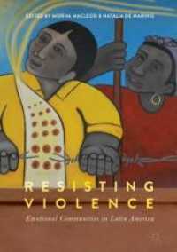 Resisting Violence : Emotional Communities in Latin America