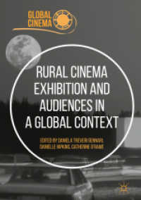 Rural Cinema Exhibition and Audiences in a Global Context (Global Cinema) （2018）