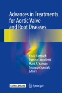 Advances in Treatments for Aortic Valve and Root Diseases （2018）
