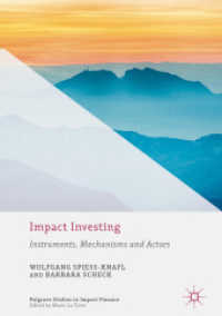Impact Investing : Instruments， Mechanisms and Actors (Palgrave Studies in Impact Finance)