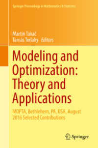 Modeling and Optimization: Theory and Applications : MOPTA, Bethlehem, PA, USA, August 2016 Selected Contributions (Springer Proceedings in Mathematics & Statistics)