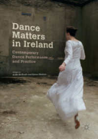 Dance Matters in Ireland : Contemporary Dance Performance and Practice