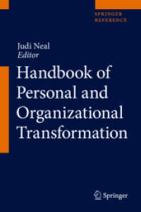 個人と組織の変容ハンドブック（全２巻）<br>Handbook of Personal and Organizational Transformation, 2 Teile (Handbook of Personal and Organizational Transformation) （2018. xix, 1234 S. XIX, 1234 p. 84 illus., 52 illus. in color. In 2 vo）