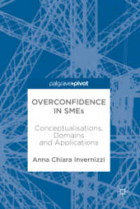 Overconfidence in SMEs : Conceptualisations, Domains and Applications
