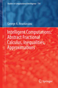 Intelligent Computations: Abstract Fractional Calculus, Inequalities, Approximations (Studies in Computational Intelligence)