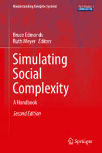 社会的複雑性のシミュレーション：ハンドブック（第２版）<br>Simulating Social Complexity : A Handbook (Understanding Complex Systems) （2ND）