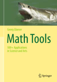 使える数学ツール：文理を越える応用500+<br>Math Tools : 500+ Applications in Science and Arts