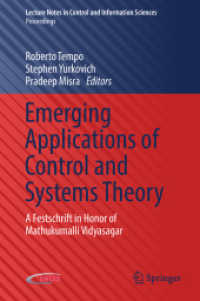 Emerging Applications of Control and Systems Theory : A Festschrift in Honor of Mathukumalli Vidyasagar (Lecture Notes in Control and Information Sciences - Proceedings)