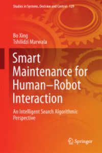 Smart Maintenance for Human-Robot Interaction : An Intelligent Search Algorithmic Perspective (Studies in Systems, Decision and Control)