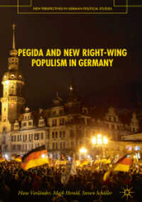 PEGIDA and New Right-Wing Populism in Germany (New Perspectives in German Political Studies) （2018）