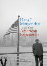 モーゲンソーの思想とアメリカでの政治体験<br>Hans J. Morgenthau and the American Experience