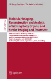 Molecular Imaging, Reconstruction and Analysis of Moving Body Organs, and Stroke Imaging and Treatment : Fifth International Workshop, CMMI 2017, Second International Workshop, RAMBO 2017, and First International Workshop, SWITCH 2017, Held in Conjun