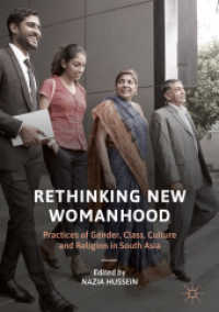 Rethinking New Womanhood : Practices of Gender, Class, Culture and Religion in South Asia （2018）