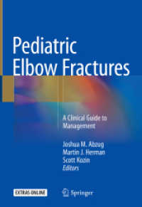 Pediatric Elbow Fractures : A Clinical Guide to Management