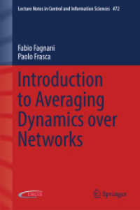 Introduction to Averaging Dynamics over Networks (Lecture Notes in Control and Information Sciences)