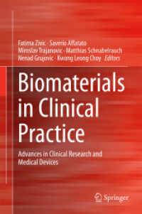 Biomaterials in Clinical Practice : Advances in Clinical Research and Medical Devices
