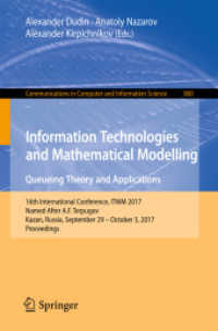 Information Technologies and Mathematical Modelling. Queueing Theory and Applications : 16th International Conference, ITMM 2017, Named after A.F. Terpugov, Kazan, Russia, September 29 - October 3, 2017, Proceedings (Communications in Computer and In