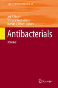 Antibacterials : Volume I (Topics in Medicinal Chemistry)