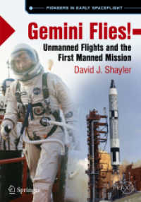 Gemini Flies! : Unmanned Flights and the First Manned Mission (Springer Praxis Books)