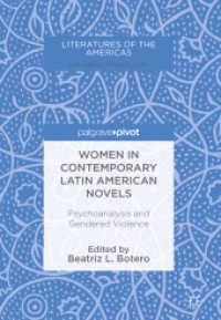 Women in Contemporary Latin American Novels : Psychoanalysis and Gendered Violence (Literatures of the Americas)