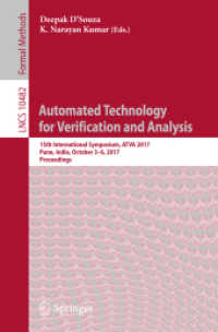 Automated Technology for Verification and Analysis : 15th International Symposium, ATVA 2017, Pune, India, October 3-6, 2017, Proceedings (Programming and Software Engineering)