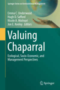 Valuing Chaparral : Ecological, Socio-Economic, and Management Perspectives (Springer Series on Environmental Management) （2018）